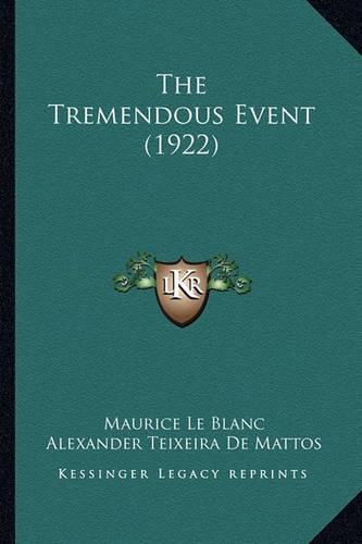 The Tremendous Event (1922)