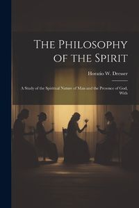 Cover image for The Philosophy of the Spirit