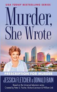 Cover image for Murder She Wrote: Prescriptionfor Murder