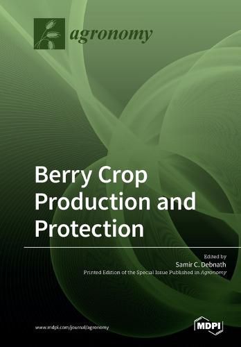 Cover image for Berry Crop Production and Protection