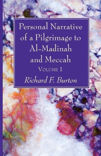 Cover image for Personal Narrative of a Pilgrimage to Al-Madinah and Meccah, Volume 1