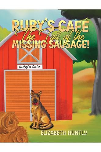 Cover image for Ruby's Cafe - The Tail of the Missing Sausage!