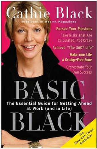 Cover image for Basic Black: The Essential Guide for Getting Ahead at Work (and in Life)