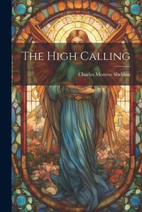 Cover image for The High Calling