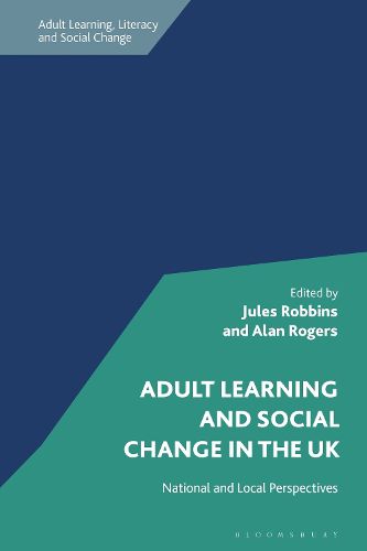 Cover image for Adult Learning and Social Change in the UK: National and Local Perspectives