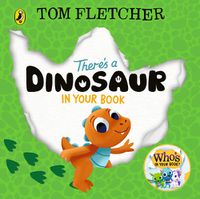 Cover image for There's a Dinosaur in Your Book