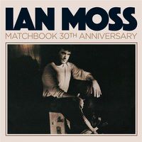Cover image for Matchbook 30th Anniversary Edition 2cd