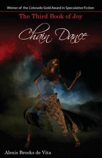 Cover image for Chain Dance: The Third Book of Joy