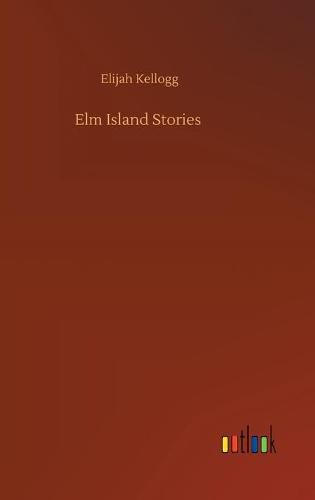 Elm Island Stories