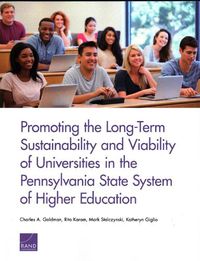 Cover image for Promoting the Long-Term Sustainability and Viability of Universities in the Pennsylvania State System of Higher Education