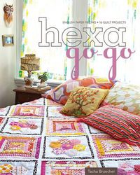Cover image for Hexa-Go-Go: English Paper Piecing * 16 Quilt Projects