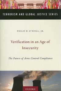 Cover image for Verification in an Age of Insecurity: The Future of Arms Control Compliance