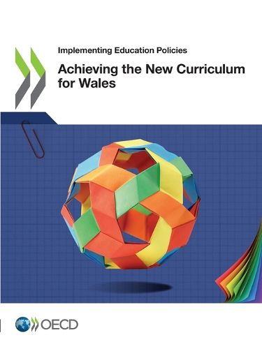 Cover image for Achieving the new curriculum for Wales