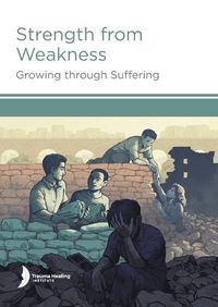 Cover image for Strength from Weakness: Growing through Suffering