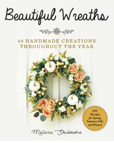 Cover image for Beautiful Wreaths: 40 Handmade Creations throughout the Year