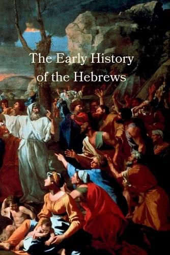 Cover image for The Early History of the Hebrews