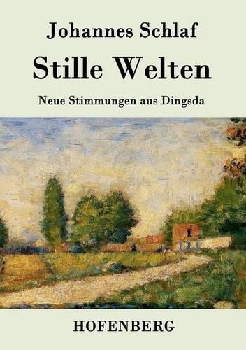 Stille Welten: Neue Stimmungen aus Dingsda