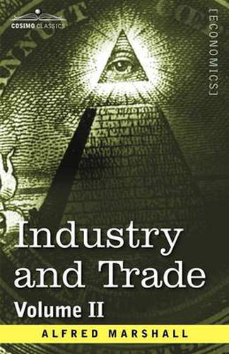 Cover image for Industry and Trade: Volume II