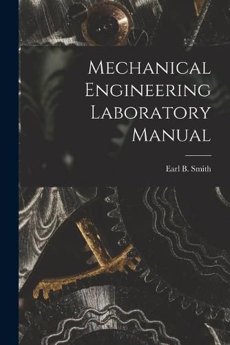 Cover image for Mechanical Engineering Laboratory Manual