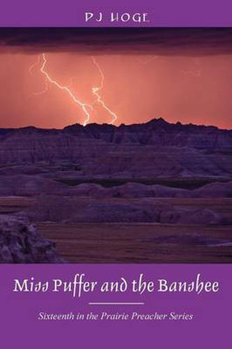 Cover image for Miss Puffer and the Banshee: Sixteenth in the Prairie Preacher Series