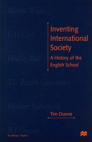 Inventing International Society: A History of the English School