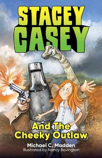 Cover image for Stacey Casey and the Cheeky Outlaw