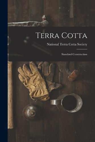 Cover image for Terra Cotta: Standard Construction