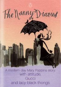 Cover image for The Nanny Diaries: A Novel