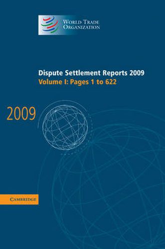 Cover image for Dispute Settlement Reports 2009: Volume 1, Pages 1-622