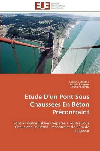 Cover image for Etude D Un Pont Sous Chauss es En B ton Pr contraint