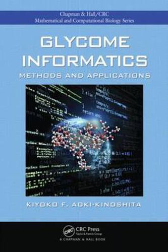 Cover image for Glycome Informatics: Methods and Applications: Methods and Applications