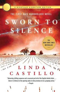 Cover image for Sworn to Silence: The First Kate Burkholder Novel