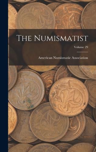 Cover image for The Numismatist; Volume 29