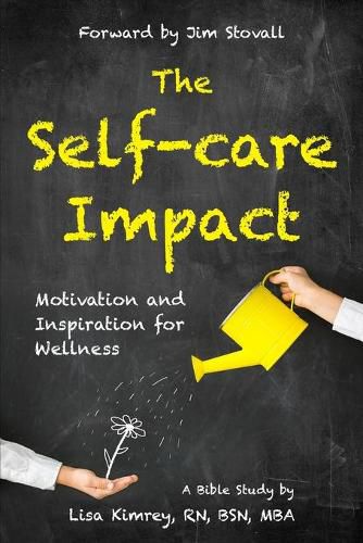 Cover image for The Self-Care Impact: Motivation and Inspiration for Wellness