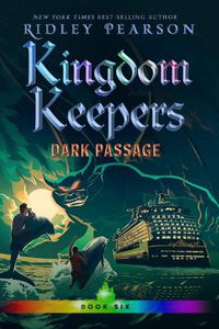 Cover image for Kingdom Keepers Vi: Dark Passage