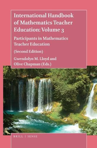 Cover image for International Handbook of Mathematics Teacher Education: Volume 3: Participants in Mathematics Teacher Education (Second Edition)