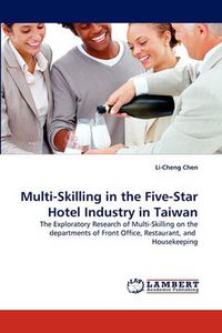 Cover image for Multi-Skilling in the Five-Star Hotel Industry in Taiwan