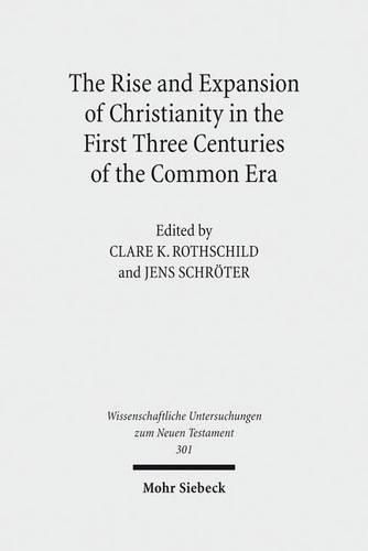 Cover image for The Rise and Expansion of Christianity in the First Three Centuries of the Common Era