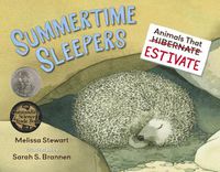 Cover image for Summertime Sleepers: Animals That Estivate