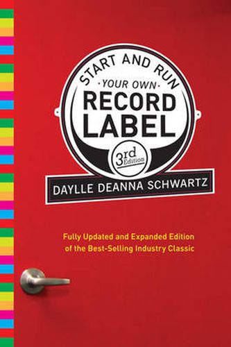 Cover image for Start and Run Your Own Record Label