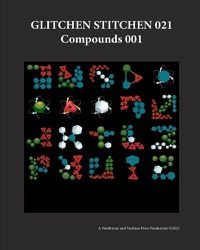 Cover image for Glitchen Stitchen 021 Compounds 001