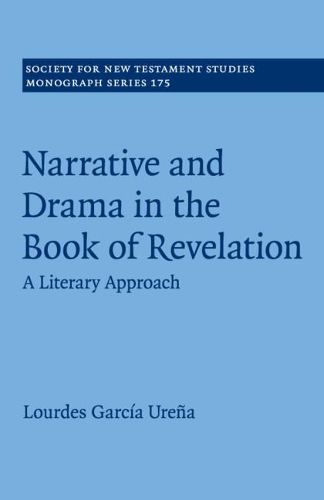 Cover image for Narrative and Drama in the Book of Revelation: A Literary Approach