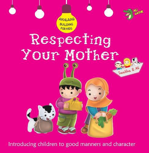 Cover image for Respecting Your Mother: Good Manners and Character