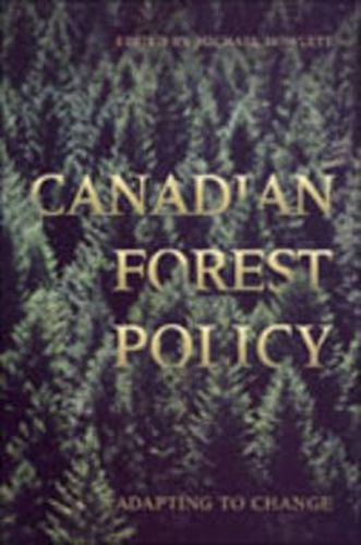 Cover image for Canadian Forest Policy: Adapting to Change