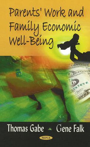 Cover image for Parents' Work & Family Economic Well-Being