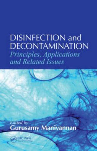 Cover image for Disinfection and Decontamination: Principles, Applications and Related Issues