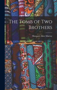 Cover image for The Tomb of two Brothers