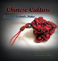 Cover image for Chinese Culture: Folklores, Festivals, Deities