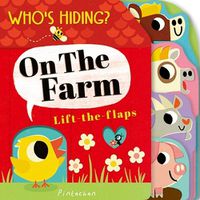 Cover image for Who's Hiding? On the Farm