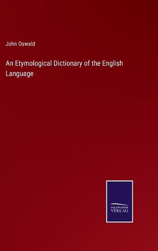 An Etymological Dictionary of the English Language